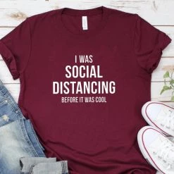 Cradle Of Goth I Was Social Distancing Before It Was Cool T-shirt SHIRTS