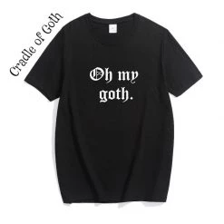 Cradle Of Goth SHIRTS Oh My Goth T-shirt