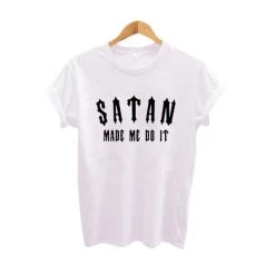 Cradle Of Goth Satan Made Me Do It T-shirt