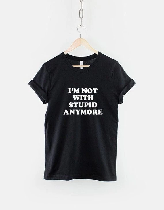 Cradle Of Goth I'm Not With Stupid Anymore T-Shirt SHIRTS 1 Cradle Of Goth I'm Not With Stupid Anymore T-Shirt SHIRTS