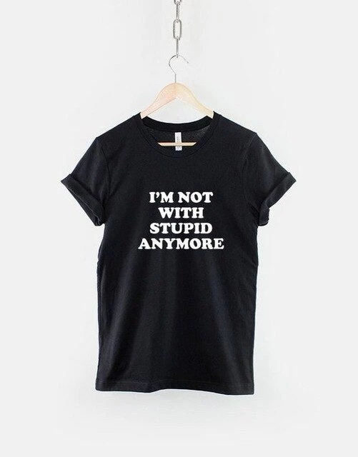 Cradle Of Goth I'm Not With Stupid Anymore T-Shirt SHIRTS 3 Cradle Of Goth I'm Not With Stupid Anymore T-Shirt SHIRTS